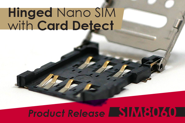 SIM8060 Hinged Nano SIM Connector with Card Detect Switch